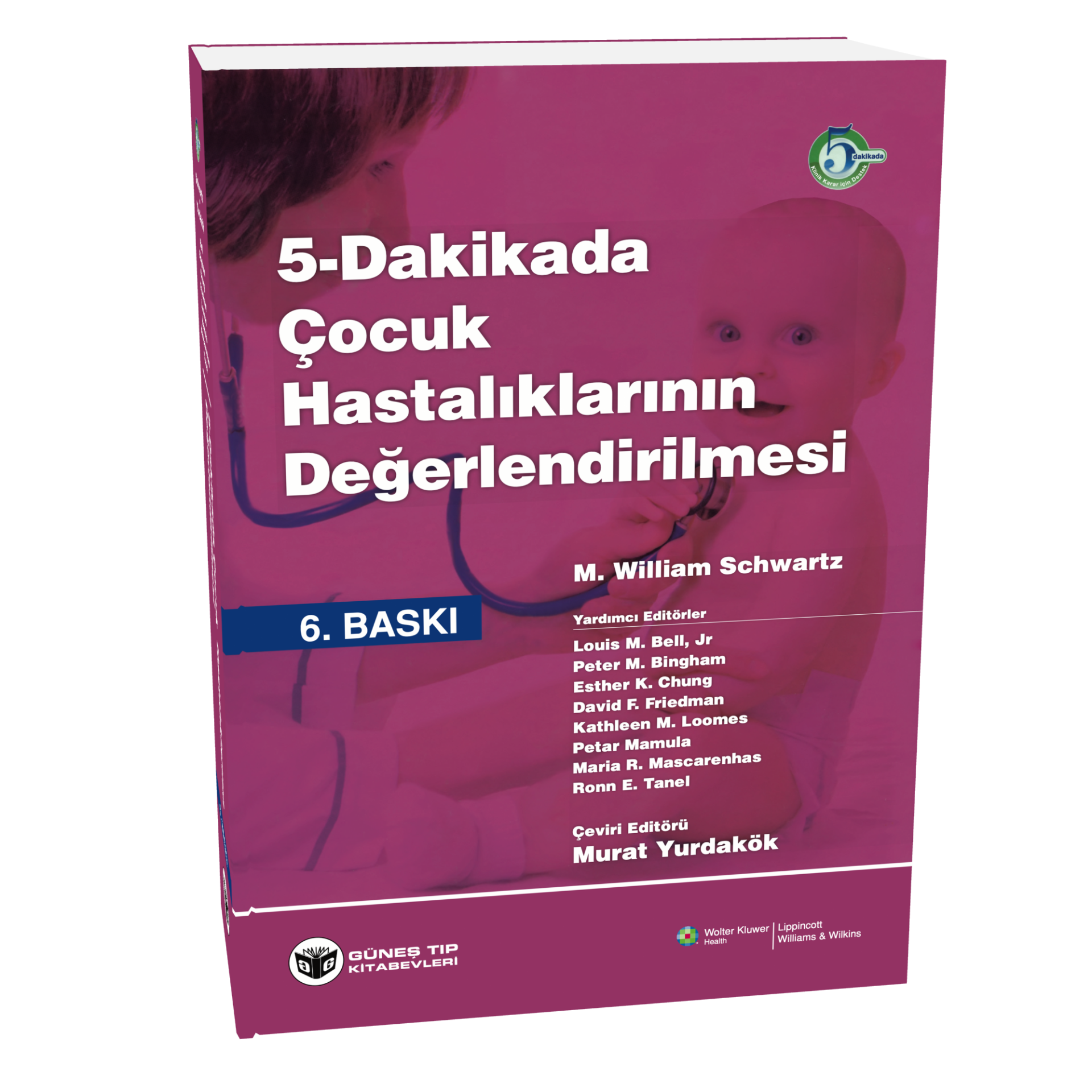 5 Dakikada Çocuk Hastalıklarının Değerlendirilmesi