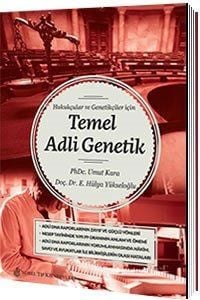 Hukukçular ve Genetikçiler İçin Temel Adli Genetik