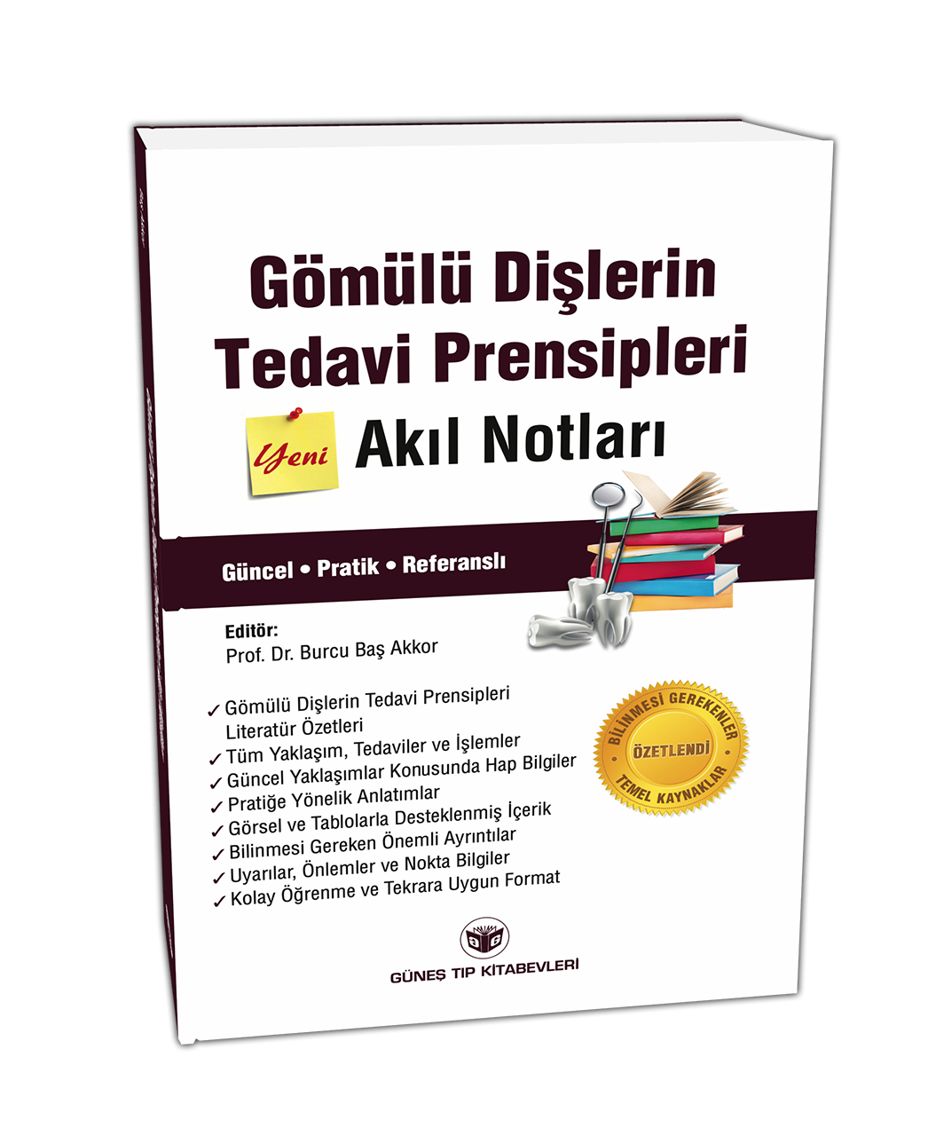 Gömülü Dişlerin Tedavi Prensipleri Akıl Notları