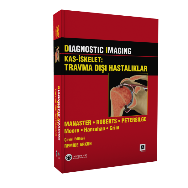 Diagnostic Imaging Kas-İskelet (Travma - Travma Dışı Hastalıklar)