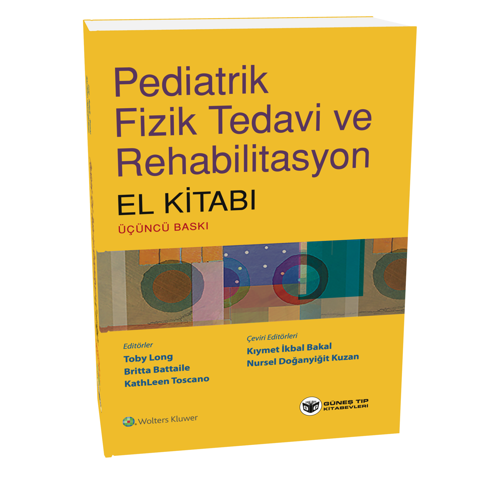 Pediatrik Fizik Tedavi Ve Rehabilitasyon El Kitabı