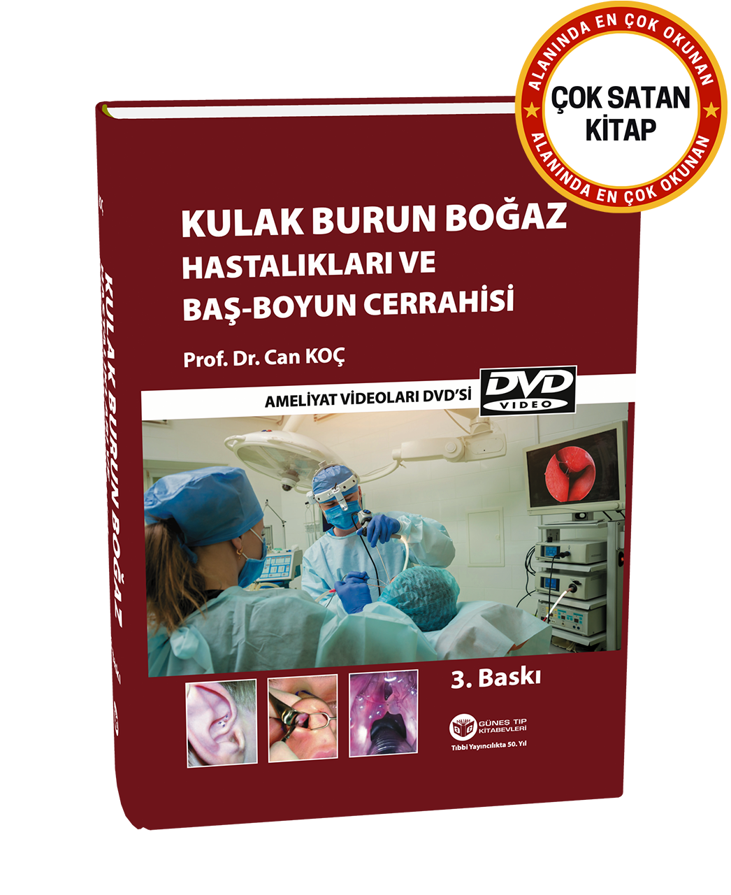 Kulak Burun Boğaz Hastalıkları ve Baş Boyun Cerrahisi (Cerrahi Videolar İlaveli)