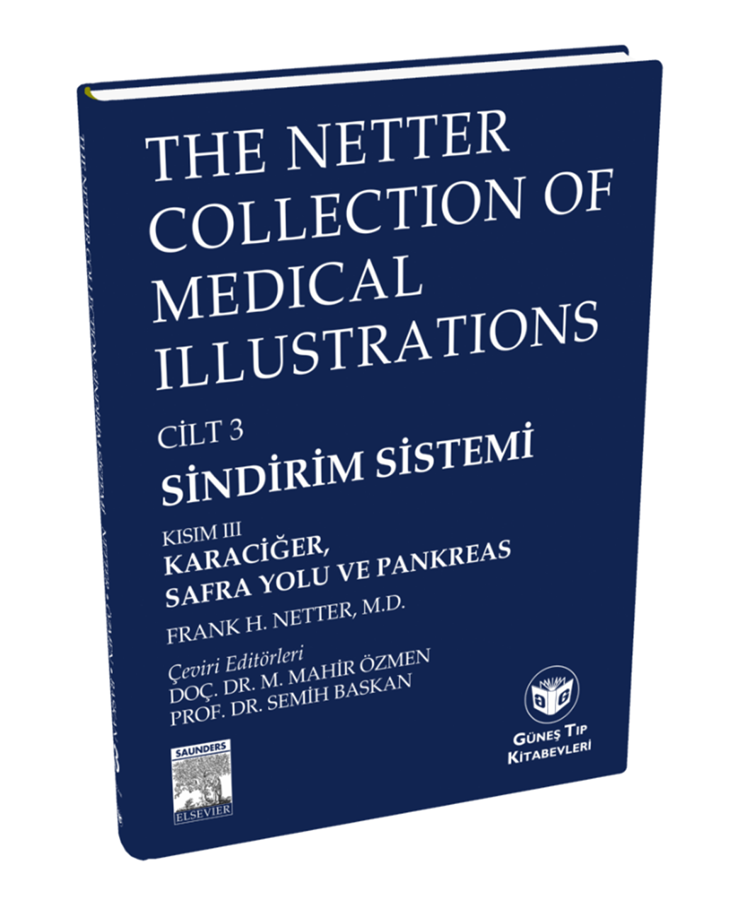 The Netter Collection Of Medical Illustrations Sindirim Sistemi: Karaciğer, Safra Yolu ve Pankreas