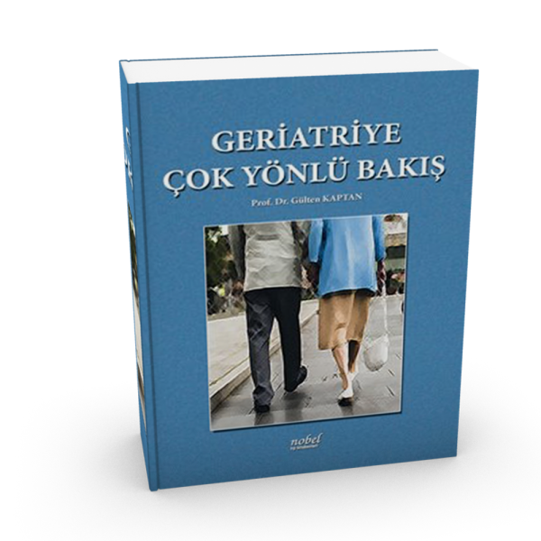 Geriatriye Çok Yönlü Bakış