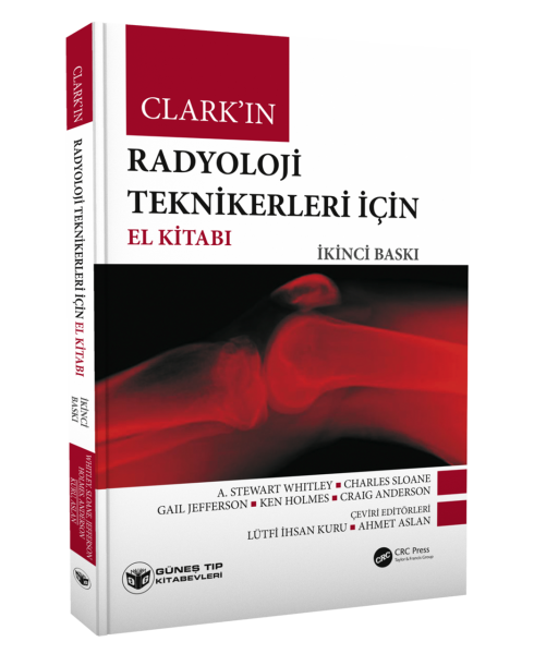 Clark'ın Radyoloji Teknikerleri için El Kitabı