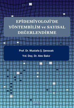 Epidemiyoloji’de Yöntembilim ve Sayısal Değerlendirme