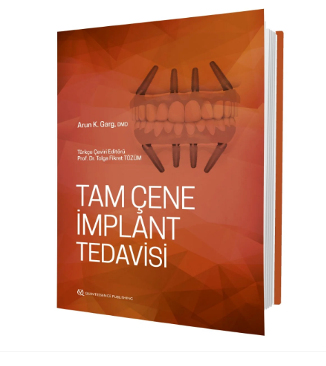 Diş Hekimleri İçin TAM ÇENE İMPLANT TEDAVİSİ Klinik Rehberi - VI