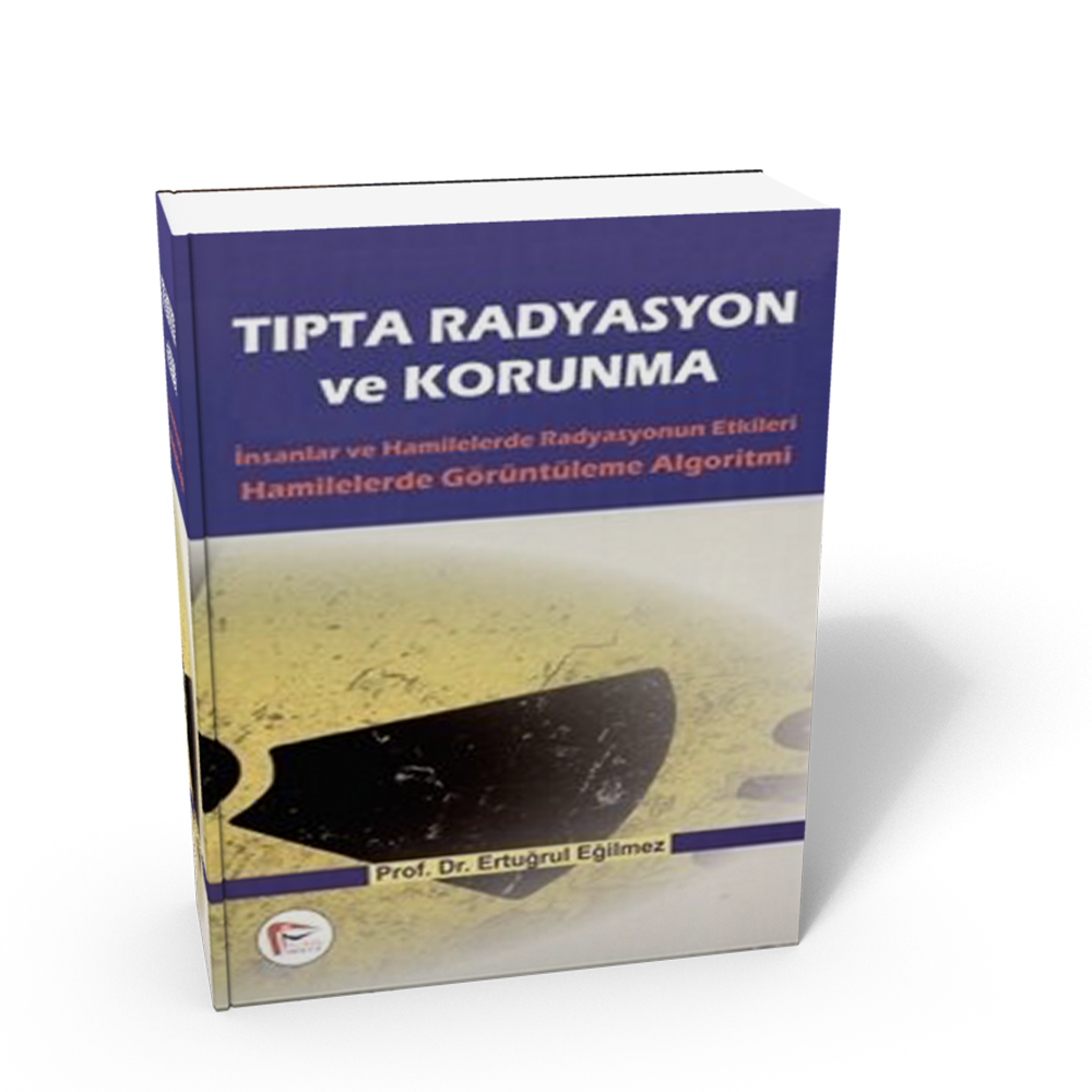 Tıpta Radyasyon ve Korunma