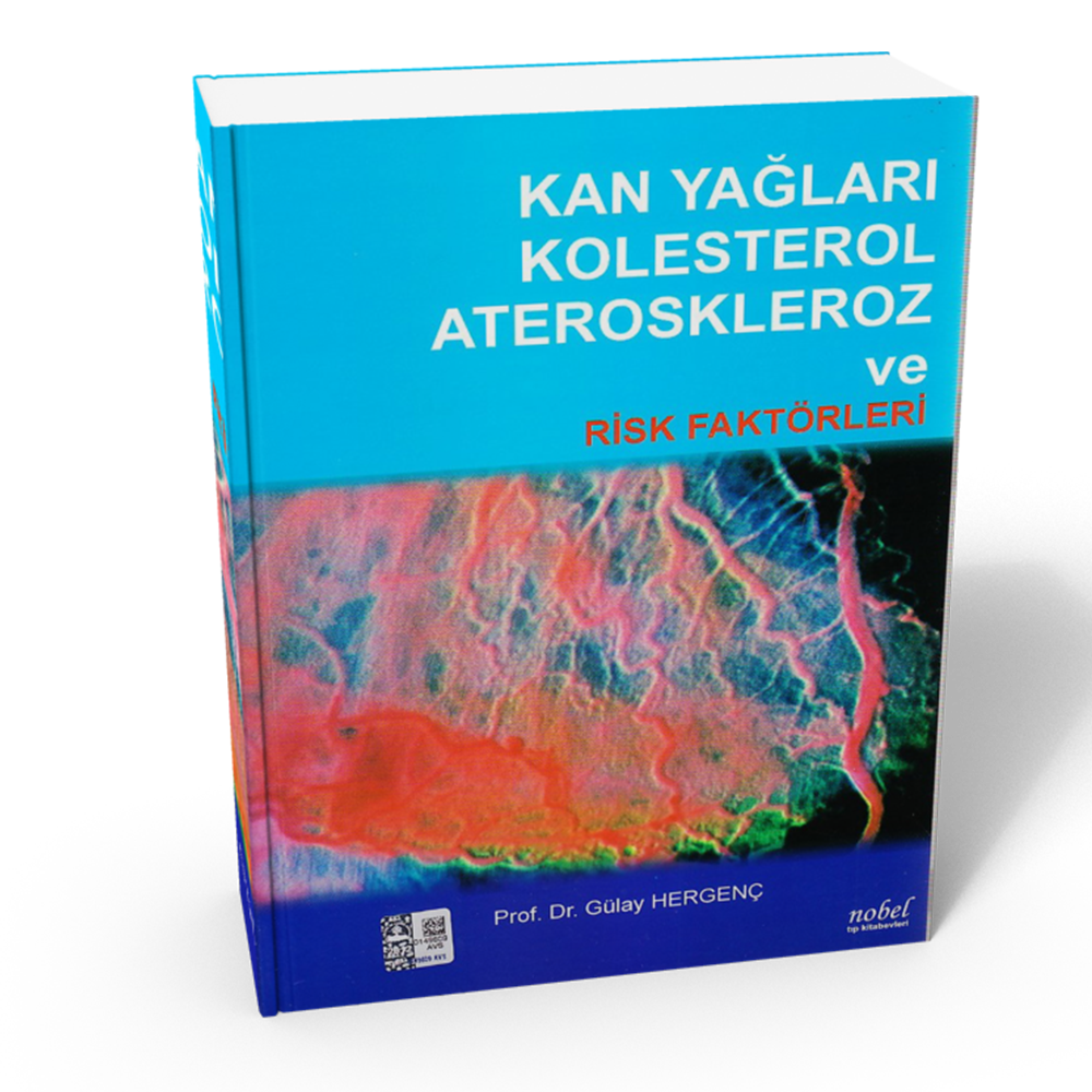 Kan Yağları Kolesterol Ateroskleroz ve Risk Faktörleri