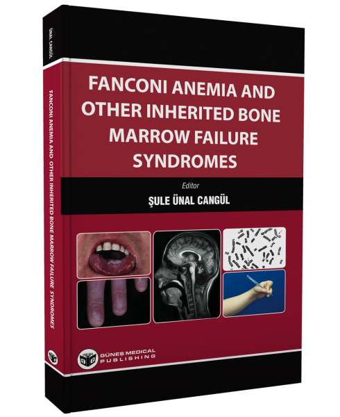 Fanconi Anemia And Other Inherited Bone Marrow Failure Syndromes