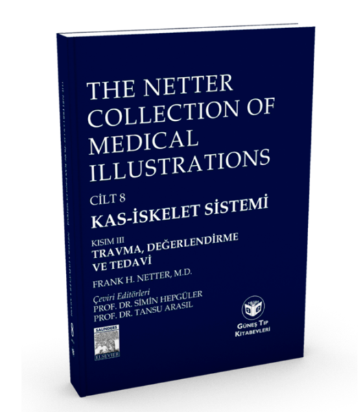 The Netter Collection of Medical Illustrations Cilt 8 Kısım I-II-III