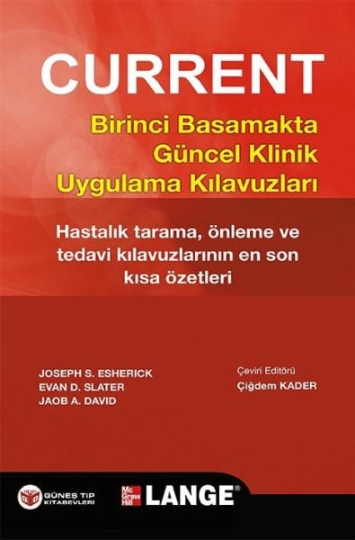 Current Birinci Basamakta Güncel Klinik Uygulama Kılavuzları