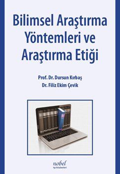 Bilimsel Araştırma Yöntemleri ve Araştırma Etiği