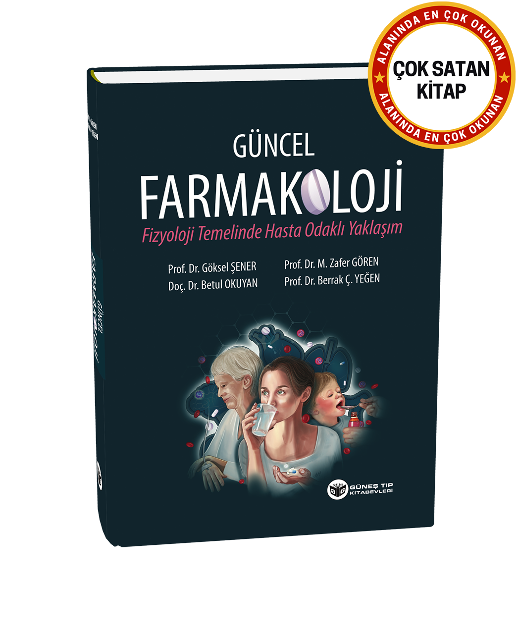 Güncel Farmakoloji (Fizyoloji Temelinde Hasta Odaklı Yaklaşım)