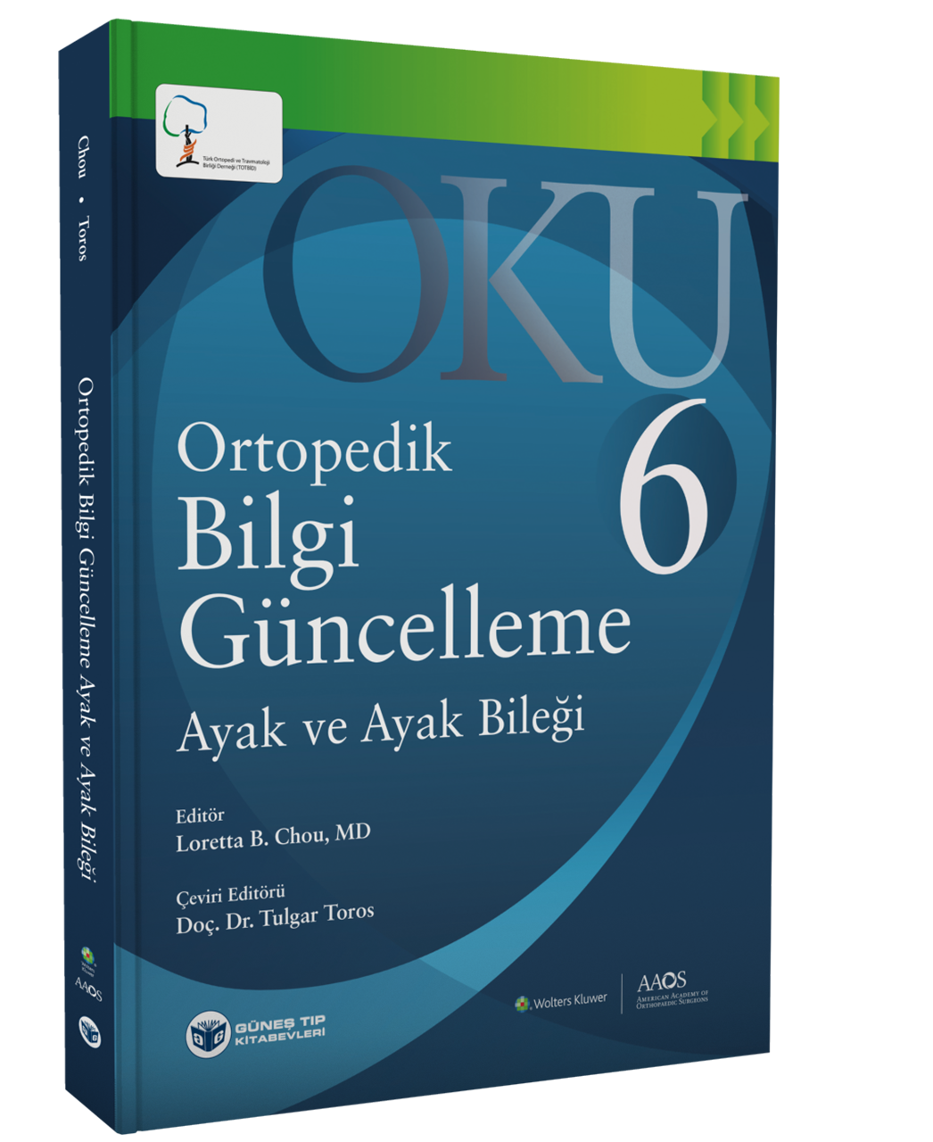 OKU 6 - Ayak ve Ayak Bileği TOTBİD YAYINI