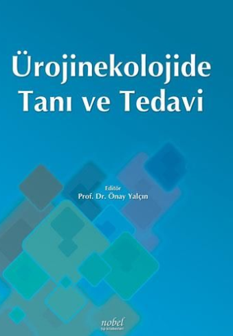 Ürojinekolojide Tanı ve Tedavi