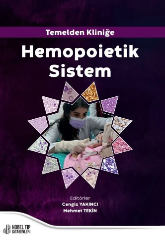 Temelden Kliniğe Hemopoietik Sistem