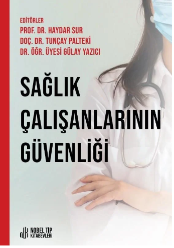 Sağlık Çalışanlarının Güvenliği