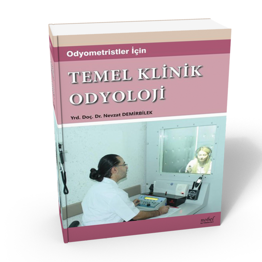 Odyometristler için Temel Klinik Odyoloji